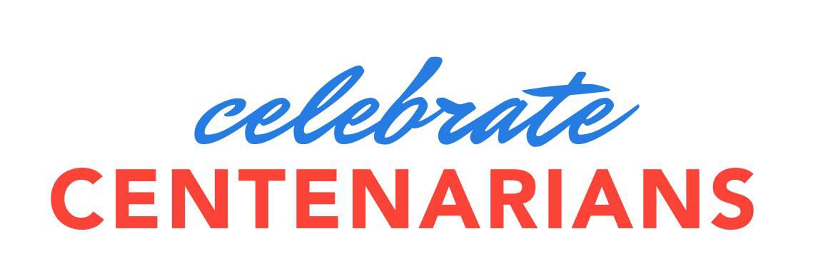 Celebrate Centenarians